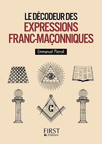 9782754051330: Le dcodeur des expressions franc-maonniques