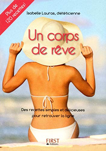 Stock image for Petit livre de - Un corps de rve for sale by Ammareal