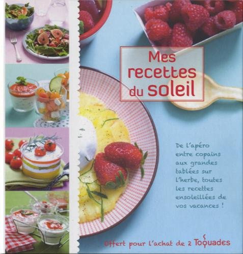 9782754052955: Mes recettes du soleil