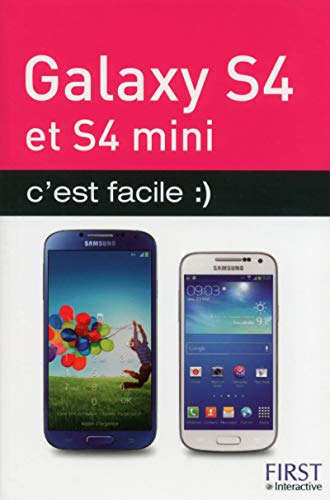 Stock image for Galaxy S 4 et S 4 Mini c'est facile for sale by Ammareal