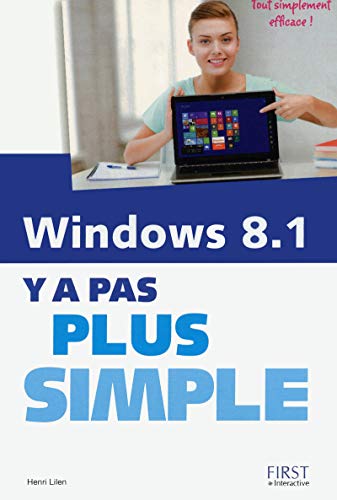 Stock image for Windows 8.1 Y a pas plus simple for sale by Librairie Th  la page
