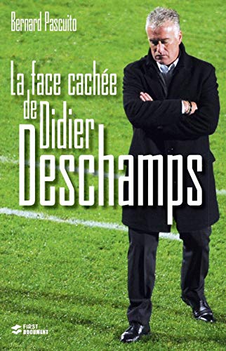 Beispielbild fr La face cache de Didier Deschamps zum Verkauf von Ammareal