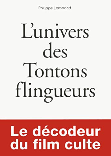 Stock image for Petit livre de - L'Univers des Tontons flingueurs for sale by Ammareal