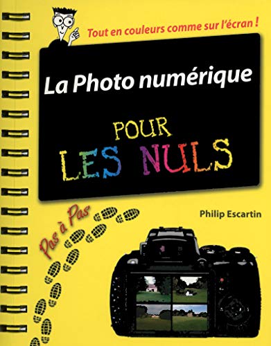 Beispielbild fr La photo numrique pas  pas pour les Nuls zum Verkauf von medimops