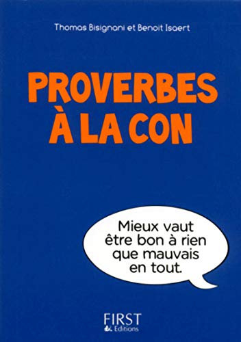 Beispielbild fr Petit livre de - Proverbes  la con zum Verkauf von Librairie Th  la page