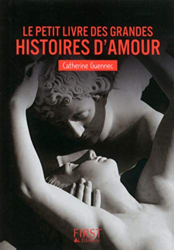 Imagen de archivo de Le petit livre des grandes histoires d'Amour a la venta por LeLivreVert