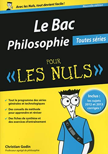 Imagen de archivo de Le Bac Philosophie pour les nuls : Toutes sries a la venta por medimops