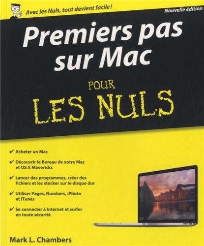 Stock image for Premiers pas sur Mac Pour les Nuls Chambers, Mark L. for sale by BIBLIO-NET
