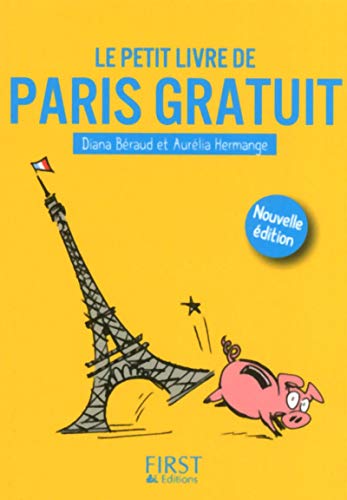 Stock image for Petit Livre de - Paris gratuit, 3e dition for sale by Ammareal