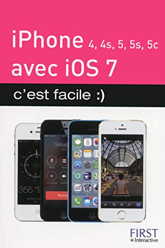 Stock image for iPhone (4, 4S, 5, 5S et 5C) avec iOS 7, C'est facile for sale by Ammareal