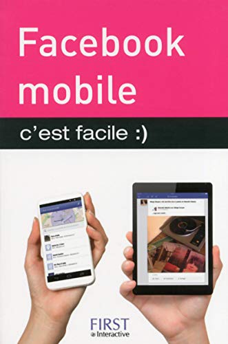 9782754059800: Facebook mobile c'est facile