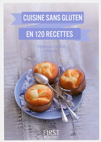 Beispielbild fr Petit livre de - Cuisine sans gluten en 120 recettes zum Verkauf von Librairie Th  la page