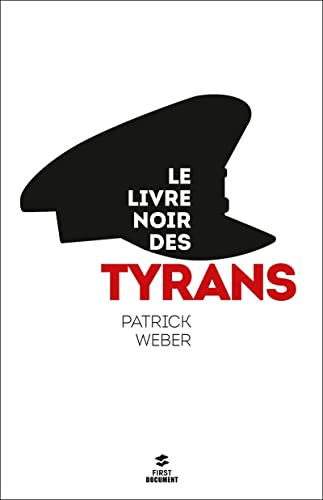 Beispielbild fr Le livre noir des tyrans zum Verkauf von Ammareal