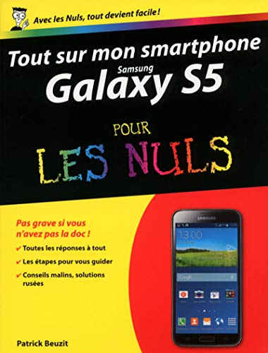 9782754064507: Tout sur mon smartphone Galaxy S5 pour les nuls