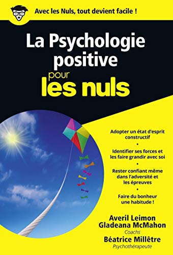 Stock image for Psychologie positive Poche Pour les Nuls (French Edition) for sale by More Than Words