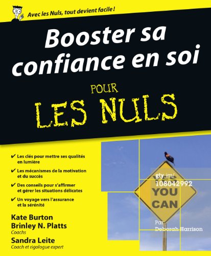 Beispielbild fr Booster Sa Confiance En Soi Pour Les Nuls zum Verkauf von RECYCLIVRE