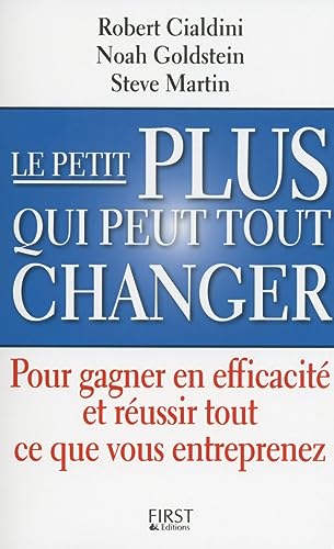 Beispielbild fr Le Petit Plus Qui Peut Tout Changer : Pour Gagner En Efficacit Et Russir Tout Ce Que Vous Entrepre zum Verkauf von RECYCLIVRE