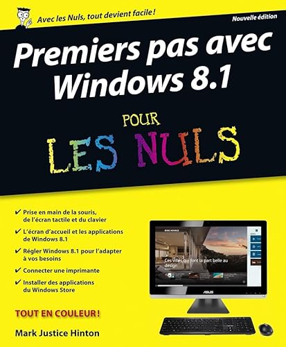 Imagen de archivo de Premiers pas avec Windows 8.1 Pour les nuls, nouvelle dition a la venta por Ammareal