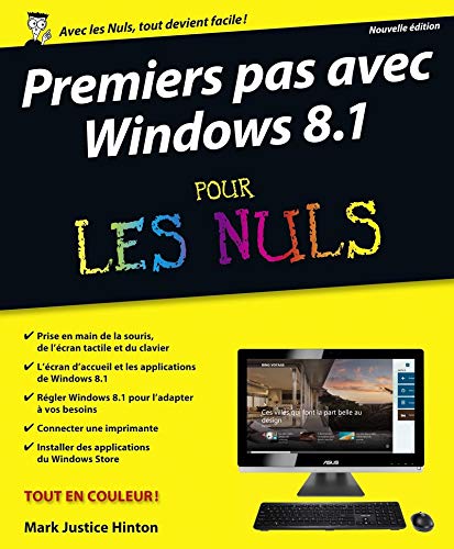 Stock image for Premiers pas avec Windows 8.1 Pour les nuls, nouvelle dition for sale by Ammareal