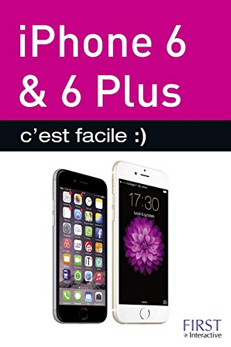 Stock image for iPhone 6 et 6 Plus c'est facile for sale by medimops