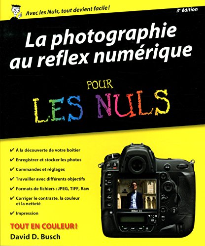 9782754070782: La photographie au reflex numrique pour les nuls