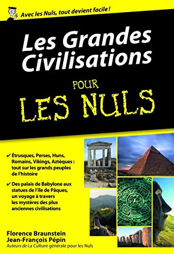 Imagen de archivo de Les Grandes Civilisations pour les Nuls poche a la venta por medimops