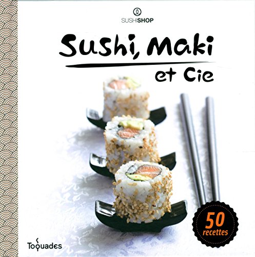 9782754071390: Sushi, maki et cie