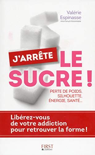 Beispielbild fr J'arrte le sucre ! zum Verkauf von medimops