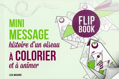 Beispielbild fr Mini message - histoire d'un oiseau  colorier et  animer zum Verkauf von Ammareal