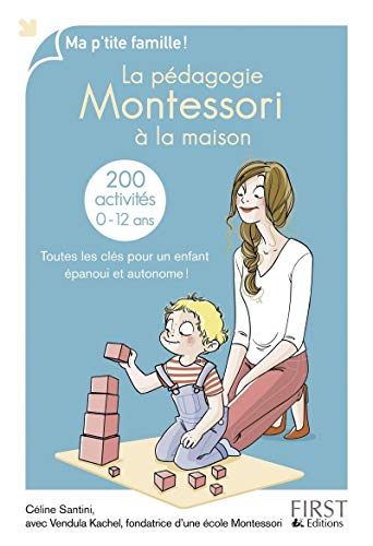 9782754074513: La pdagogie Montessori  la maison : 200 activits