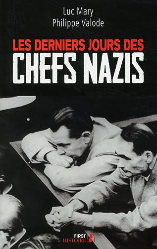 Beispielbild fr Les Derniers Jours des chefs nazis zum Verkauf von medimops
