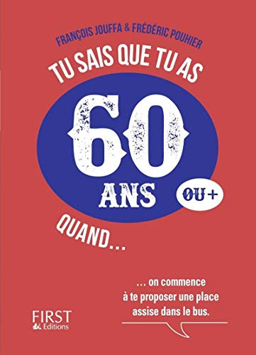 9782754075824: Tu sais que tu as 60 ans quand...