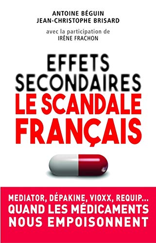 Stock image for Effets secondaires : le scandale franais for sale by Ammareal