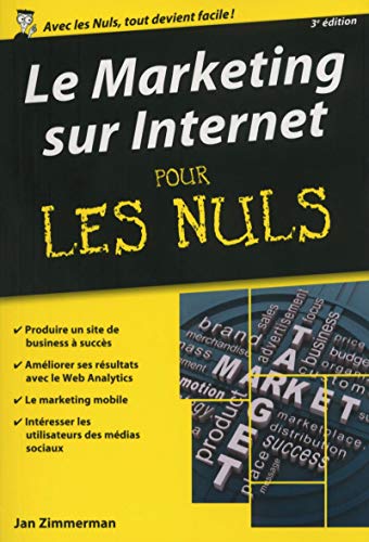 Stock image for Le Marketing sur Internet pour les Nuls version poche for sale by Ammareal