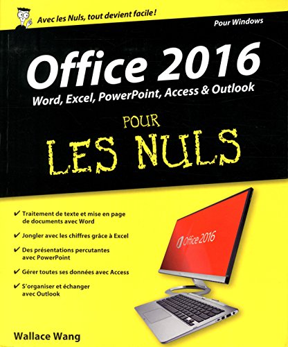 9782754076128: Office 2016 pour les Nuls grand format: Word, Excel, PowerPoint, Access et Outlook