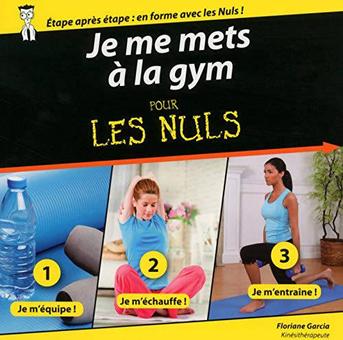 Stock image for JE ME METS A LA GYM POUR LES NULS for sale by Librairie La Canopee. Inc.