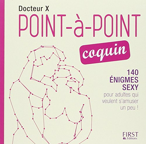 Imagen de archivo de Point--point Coquin : 140 nigmes Sexy Pour Adultes Qui Veulent S'amuser Un Peu ! a la venta por RECYCLIVRE