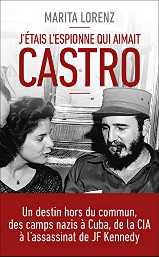 9782754081894: J'tais l'espionne qui aimait Castro