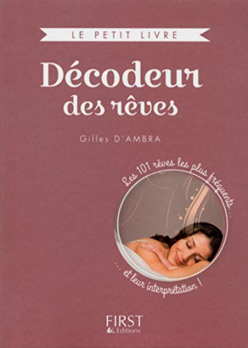 Beispielbild fr Le Petit Livre collector - Dcodeur des rves D'Ambra, Gilles zum Verkauf von BIBLIO-NET