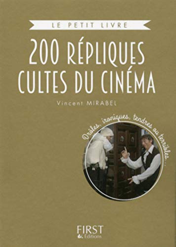Beispielbild fr 200 rpliques cultes du cinma zum Verkauf von medimops