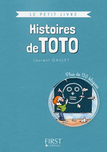 Imagen de archivo de Histoires De Toto : Plus De 150 Blagues a la venta por RECYCLIVRE