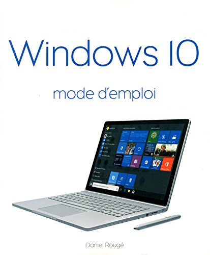 Beispielbild fr Windows 10 Mode d'emploi zum Verkauf von medimops