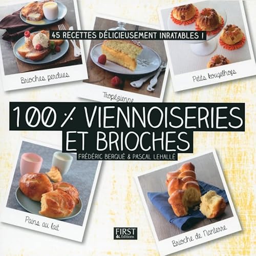 9782754083782: 100 % viennoiseries et brioches