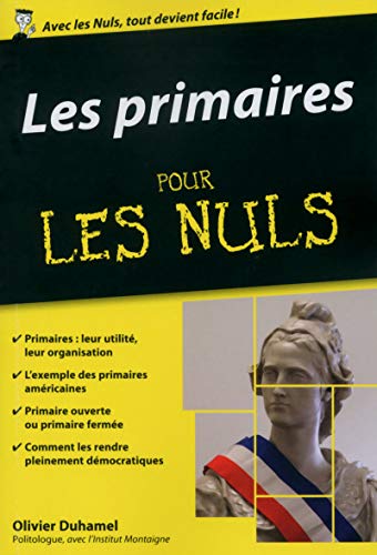 Beispielbild fr Les primaires pour les Nuls poche zum Verkauf von Ammareal