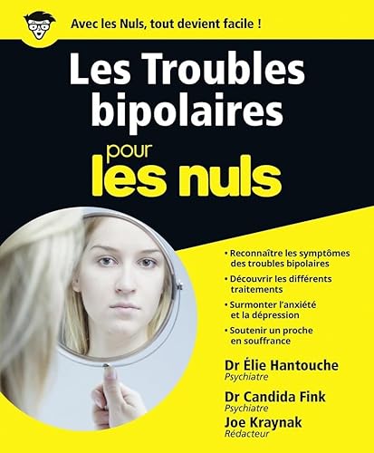 Beispielbild fr Les troubles bipolaires Pour les Nuls zum Verkauf von Gallix