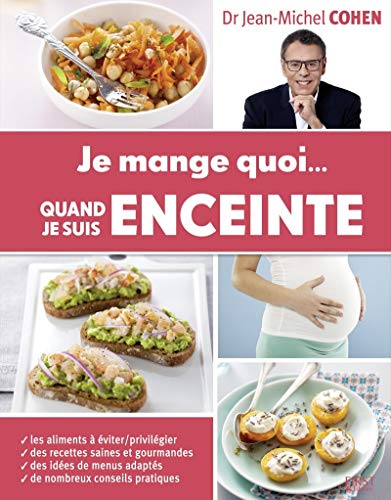 Beispielbild fr Je mange quoi. quand je suis enceinte zum Verkauf von Ammareal