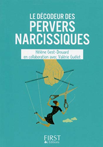 Stock image for Petit Livre de - Le dcodeur des pervers narcissiques for sale by medimops