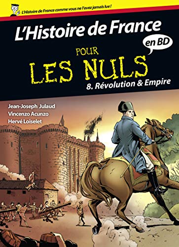 Beispielbild fr L'histoire de France en BD pour les Nuls - tome 8 (8) zum Verkauf von Gallix