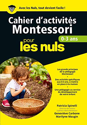Stock image for Cahier d'activits Montessori 0-3 ans pour les Nuls grand format for sale by medimops