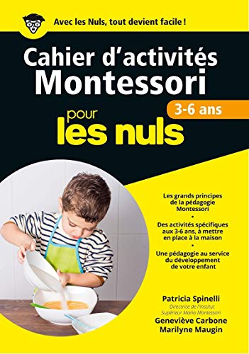 Stock image for Cahier d'activits Montessori 3-6 ans pour les Nuls grand format for sale by LeLivreVert